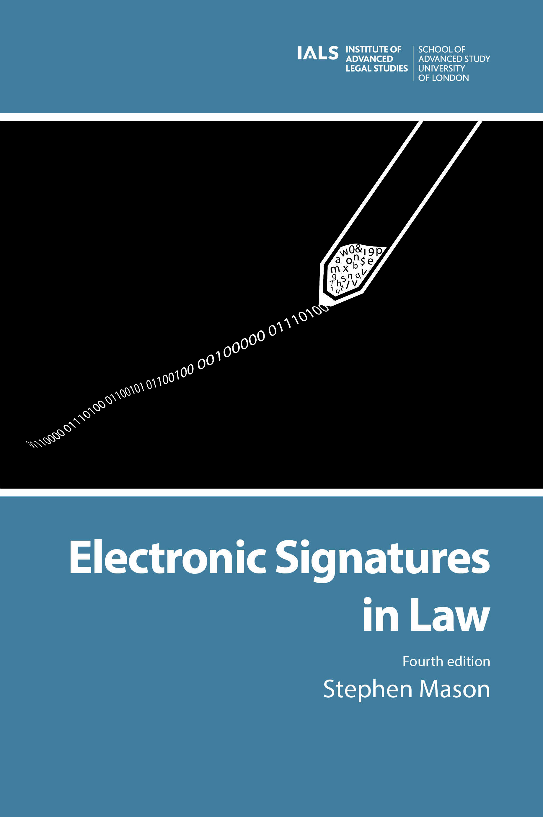 Electronic Signatures in Law (University of London Press, 2016)