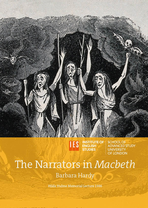 The Narrators in 'Macbeth' (University of London Press, 2018)